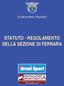 STATUTO - REGOLAMENTO STATUTO - REGOLAMENTO DELLA SEZIONE DI FERRARA DELLA SEZIONE DI FERRARA