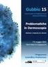 DERMOSCOPIA ED IMAGING CUTANEO, ADVANCED MEETING - Gubbio '16 Percorsi Gubbio, Settembre 2016 Park Hotel Ai Cappuccini. Programma Scientifico