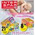 8,49 /CONF. 21,90 /PZ. di convenienza. Momenti indimenticabili. Oltre 500 prodotti in offerta! 3 x 720 g OFFERTE VALIDE DAL 15 AL 28 GENNAIO 2015