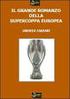 IL GRANDE ROMANZO DELLA SUPERCOPPA EUROPEA ANDREA FABIANI