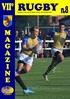 M A G A Z I N E RUGBY. Periodico a cura del VII Rugby Torino. 30 novembre 2016