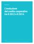 L evoluzione del credito cooperativo tra il 2012 e il 2014