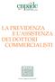 LA PREVIDENZA E L ASSISTENZA DEI DOTTORI COMMERCIALISTI