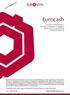 Eurocash. Contratto di assicurazione a vita intera a prestazioni rivalutabili a premio unico con possibilità di versamenti aggiuntivi