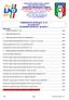 COMUNICATO UFFICIALE N. 67 Del 20/04/2017 STAGIONE SPORTIVA 2016/2017 Sommario 1. COMUNICAZIONI F.I.G.C