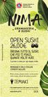 OPEN SUSHI 26,00 TEMAKI ORDINA TUTTO IL SUSHI CHE PIÙ TI PIACE, QUANTE VOLTE VUOI BEVERAGE E DOLCI ESCLUSI COPERTO INCLUSO.