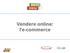 Vendere online: l e-commerce