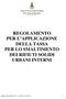REGOLAMENTO PER L APPLICAZIONE DELLA TASSA PER LO SMALTIMENTO DEI RIFIUTI SOLIDI URBANI INTERNI