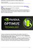 Questa soluzione chiamata Optimus vi ricorderà certamente la tecnologia Hybrid SLI di Nvidia