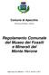 Comune di Apecchio. (Provincia di Pesaro Urbino) Regolamento Comunale del Museo dei Fossili e Minerali del Monte Nerone