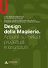 Design della Maglieria. Appunti su metodi progettuali e lavorazioni