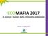 ECOMAFIA 2017 le storie e i numeri della criminalità ambientale. Roma, 3 luglio 2017