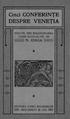 DESPRE VENETIA. Cinci CONFERINTE N. IORGA. -s- TINUTE, DIN INSARCINAREA CASEI SCOALELOR, DE :: EDITURA CASEI SCOALELOR === BUCURESTI A. .