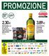 PROMOZIONE 2,30 MOZZARELLA DI LATTE DI BUFALA 100% ITALIANO MANDARA 3,89 OLIO EXTRA VERGINE DI OLIVA CLASSICO DESANTIS DAL 16 AL 29 GIUGNO 2016