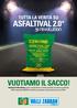 Asfaltival 2.0 Revolution,il primo conglomerato a freddo prodotto con bitume modificato SBS contenente SBR/NR in polvere proveniente da pneumatici