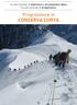 Scuola Centrale di Alpinismo e Arrampicata Libera Scuola Centrale di Scialpinismo. Progressione in CONSERVA CORTA
