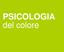 PSICOLOGIA del colore