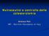 Nutraceutici e controllo della colesterolemia. Andrea Poli NFI - Nutrition Foundation of Italy