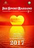Città di Bassano del Grappa JUS SPORT BASSANO. Associazione Sportiva Dilettantistica - riconosciuta dal SPORT CULTURA SOLIDARIETÀ