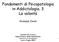 Fondamenti di Psicopatologia in Addictologia. 3 La volontà. Giuseppe Zanda