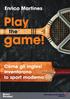 PLAY THE GAME! Come gli inglesi inventarono lo sport moderno. Enrico Martines