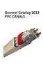 General Catalog 2012 PVC CANALS