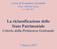 La riclassificazione dello Stato Patrimoniale Criterio della Pertinenza Gestionale