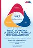 DERMA PRIMO WORKSHOP DI ECONOMIA E FARMACI PER L INFLAMMATION. ROMA gennaio 2017