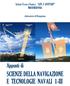 Istituto Tecnico Nautico GEN. F. ROTUNDI MANFREDONIA. Laboratorio di Navigazione. Appunti di SCIENZE DELLA NAVIGAZIONE E TECNOLOGIE NAVALI 1-III