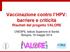Vaccinazione contro l HPV: barriere e criticità Risultati del progetto VALORE. CNESPS, Istituto Superiore di Sanità Bologna, 19 maggio 2014