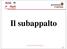 Il subappalto. A cura di Michele Miguidi