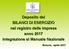 Deposito dei BILANCI DI ESERCIZIO nel registro delle imprese anno 2017 Integrazione al Manuale Nazionale. Brescia, aprile 2017