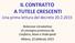 IL CONTRATTO A TUTELE CRESCENTI Una prima lettura del decreto