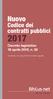 Nuovo. Codice dei contratti pubblici. Decreto legislativo 18 aprile 2016, n. 50. Coordinato con il dlgs 56/2017 (correttivo appalti)