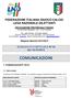 FEDERAZIONE ITALIANA GIUOCO CALCIO LEGA NAZIONALE DILETTANTI DELEGAZIONE PROVINCIALE FOGGIA VIA ANTONIO GRAMSCI, 13/C FOGGIA