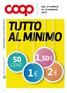 TUTTO AL MINIMO CENT DAL 27 APRILE AL 10 MAGGIO coop ALLeANZA 3.0  stampato su carta PREMIaTa con ETIcHETTa ambientale