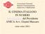 IL CINEMA ITALIANO IN NUMERI presentazione del Presidente ANICA Avv. Gianni Massaro