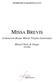 DOMENICO BARTOLUCCI MISSA BREVIS. in honorem Beatæ Mariæ Virginis Lauretanæ. Mixed Choir & Organ (SATB)