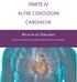 PARTE IV ALTRE CONDIZIONI CARDIACHE. PARTE I Generalità. Malattie del Pericardio. Francesco Alamanni, Marco Zanobini, Moreno Naliato, Laura Cavallotti