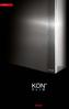 KON x SLIM è: Performante 24 e 35 kw (Range rated) Rapporto di modulazione 1:8 Low NO x