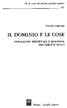 IL DOMINIO E LE COSE PERCEZIONI MEDIEVALI E MODERNE DEI DIRITTI REALI. Milano - Gìuflrè Editore PAOLO GROSSI