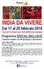 INDIA DA VIVERE. Dal 17 al 28 febbraio Programma SPECIAL INCLUSIVE Pensione Completa con tutti gli ingressi e visite incluse