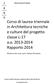 Corso di laurea triennale in Architettura tecniche e culture del progetto classe L-17 a.a Rapporto 2014