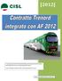 [2012] In rosso gli articoli del CCNL della Mobilità/Area Contrattuale Attività Ferroviarie del 20 Luglio 2012 citati nel contratto aziendale Trenord