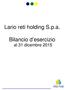 Lario reti holding S.p.a. Bilancio d esercizio al 31 dicembre 2015