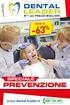 Offerta SP0817 valida fino al * fino a -63 % SPECIALE PREVENZIONE. Salvo esaurimento scorte.