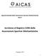 Appunti fiscalità delle Associazioni Sportive Dilettantistiche 03/17. Iscrizione al Registro CONI delle Associazioni Sportive Dilettantistiche