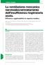 La ventilazione meccanica non invasiva nel trattamento dell insufficienza respiratoria acuta.