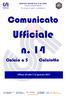 CENTRO SPORTIVO ITALIANO. Comitato provinciale di Macerata. Giocare per credere. Comunicato. Ufficiale n. 14. Affisso all albo il 12 gennaio 2017