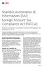 Scambio Automatico di Informazioni (SAI) Foreign Account Tax Compliance Act (FATCA)